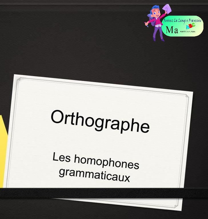 les_homophones_grammaticaux